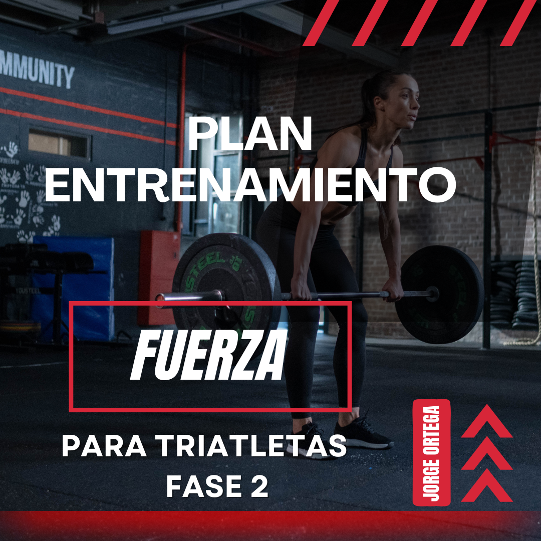 Plan de Fuerza Triatletas Fase 2